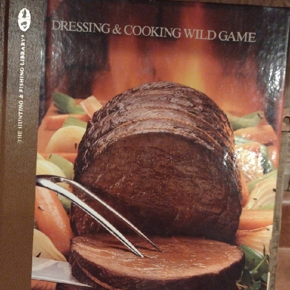 Dressing & Cooking Wild Game Book